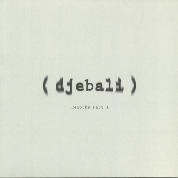Djebali - 5 Reworks Part 1 | Djebali (DJEBRW00A) - main