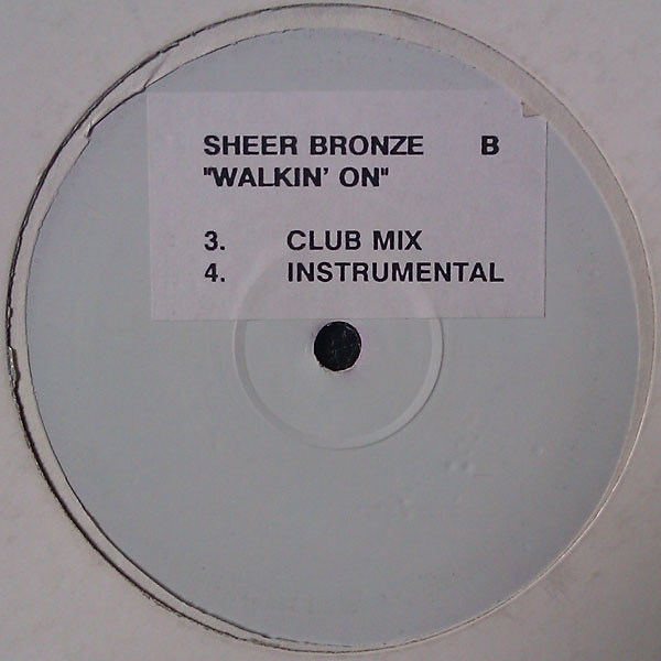 Sheer Bronze - Walkin' On | Black Pearl Records (BPRT 101)