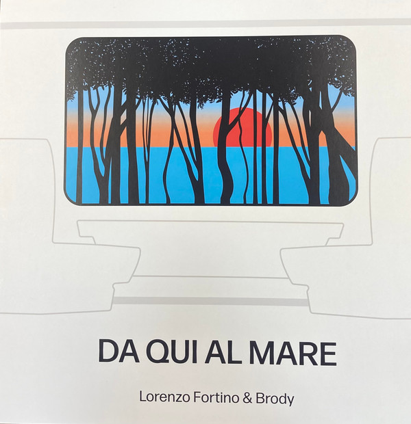 Lorenzo Fortino & Brody - Da Qui Al Mare | Connessioni (CONNESSIONI 2)