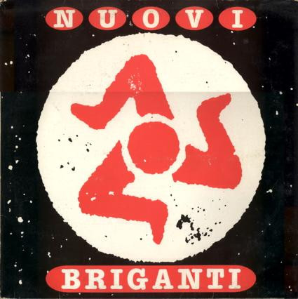 Nuovi Briganti - Nuovi Briganti | X Records (X2 BP003)