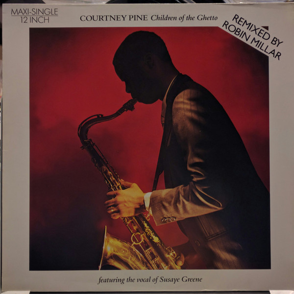 Courtney Pine - Children Of The Ghetto | Island Records (608 881)