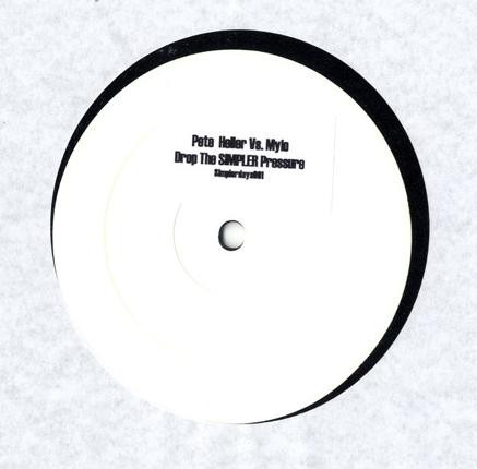 Pete Heller vs. Mylo - Drop The Simpler Pressure | Not On Label (Pete Heller) (Simplerdays001) - 2