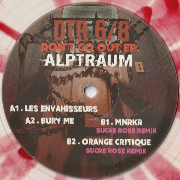Alptraum - Don't Go Out EP. | Décérébration Tactique Records (DTR 6/8)