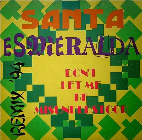 Santa Esmeralda - Don't Let Me Be Misunderstood - Remix '94 | Remake Records (RMK 508)