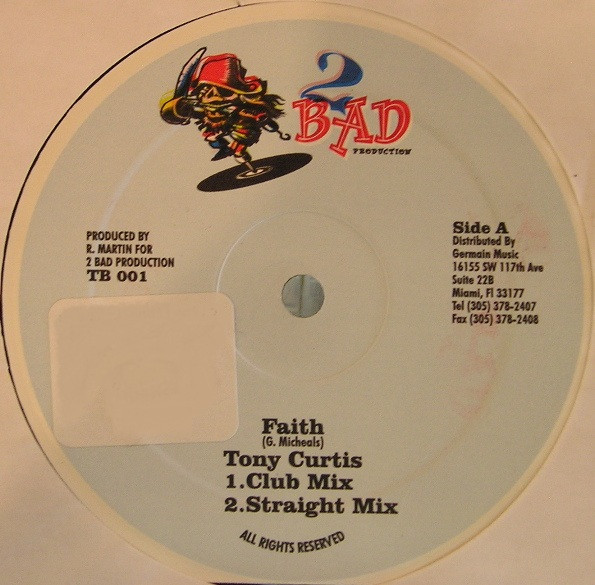Tony Curtis - Faith | 2 Bad Productions (TB 001)