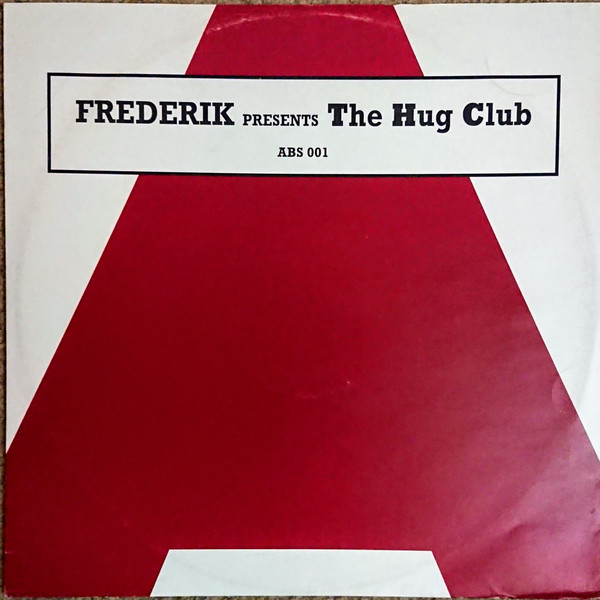 Frederik Presents The Hug Club - Get Down | Absolut Records (ABS001) - main Frederik Presents The Hug Club - Get Down | Absolut Records (ABS001) - main