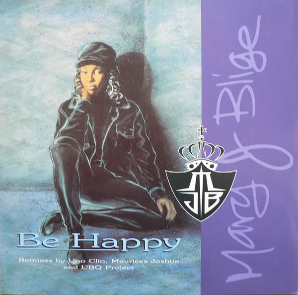 Mary J. Blige - Be Happy | MCA Records (MCST 2033)
