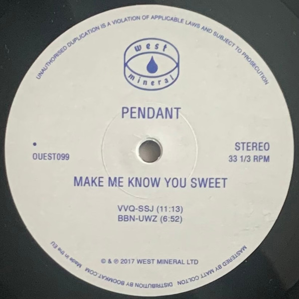 Pendant - Make Me Know You Sweet | West Mineral Ltd. (OUEST099) - 2