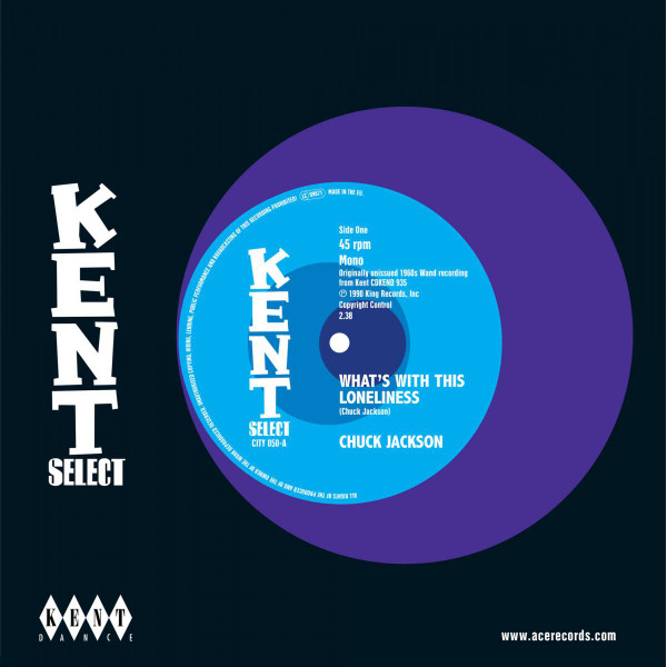 Chuck Jackson - What's With This Loneliness / I Can't Stand To See You Cry | Kent Select (CITY 050) - 3