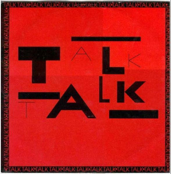 Talk Talk - Talk Talk | EMI (12 EMI 5284) - main