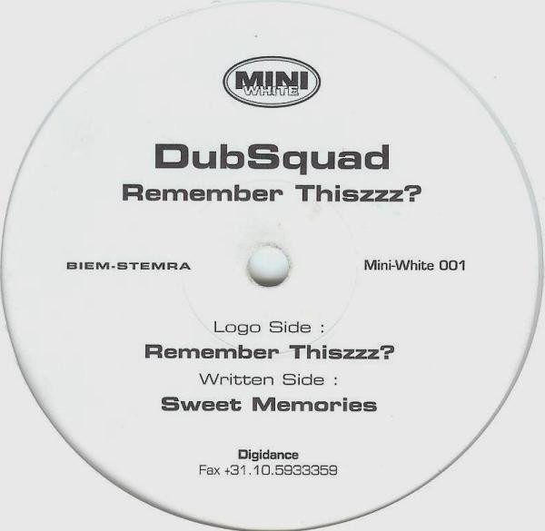DubSquad - Remember Thiszzz? | Mini White (Mini-White 001)