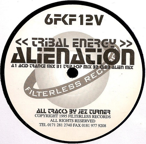 Tribal Energy - Alienation | Filterless Records (6FKF12V) - 2 Tribal Energy - Alienation | Filterless Records (6FKF12V) - 2