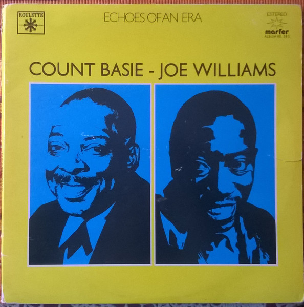 Count Basie - Joe Williams - Echoes Of An Era | Roulette (ALBUM RE. 38 S.)