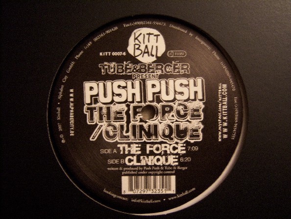 Tube & Berger Present Push Push - The Force | Kittball Records (KITT 0007-6) - 3