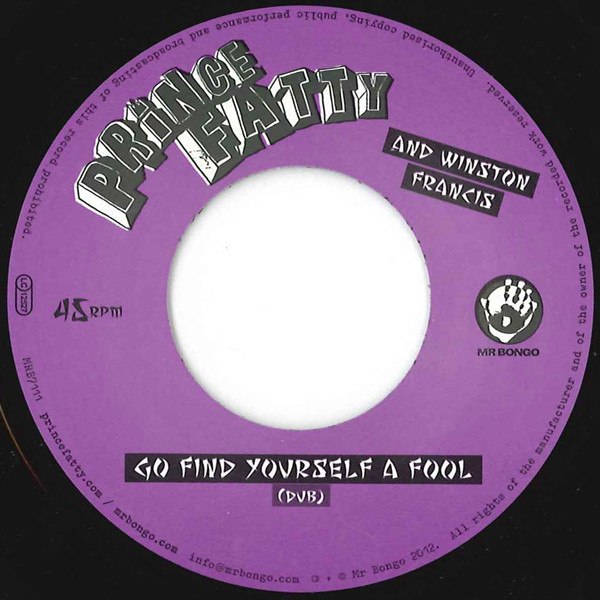 Prince Fatty And Winston Francis - Go Find Yourself A Fool | Mr Bongo (MRB7111) - 4