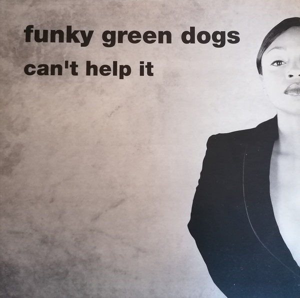Funky Green Dogs - Can't Help It | Airplane! Records (ARP 21048)