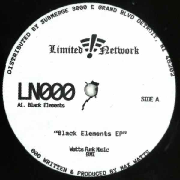 Max Watts - Black Elements EP | Limited Network (LN000) - main