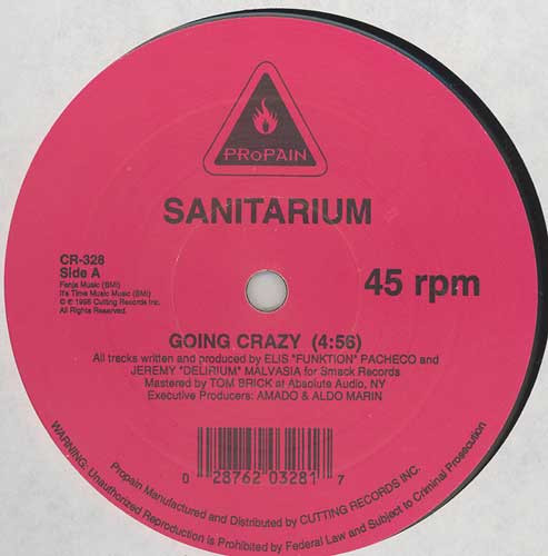 Sanitarium - Going Crazy | Propain Wreckords (CR-328)