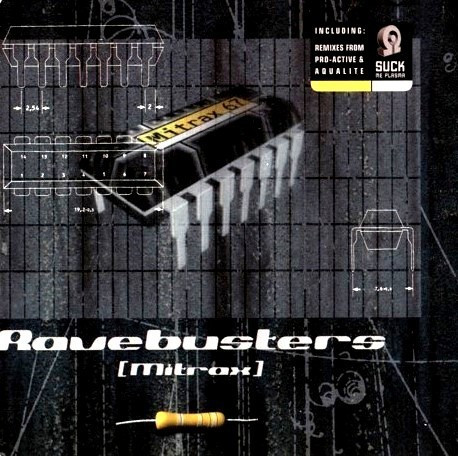 Ravebusters - Mitrax (Remixes) | Suck Me Plasma (SUCK 67)