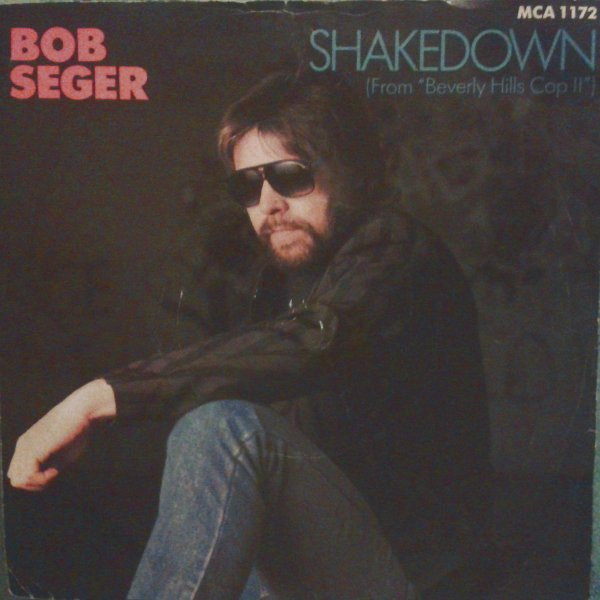 Bob Seger - Shakedown | MCA Records (MCA 1172)