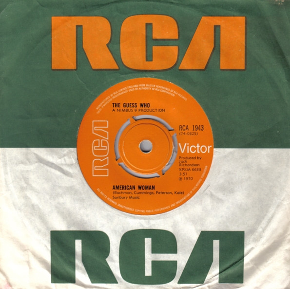 The Guess Who - American Woman / No Sugar Tonight | RCA Victor (RCA 1943) - 3 The Guess Who - American Woman / No Sugar Tonight | RCA Victor (RCA 1943) - 3