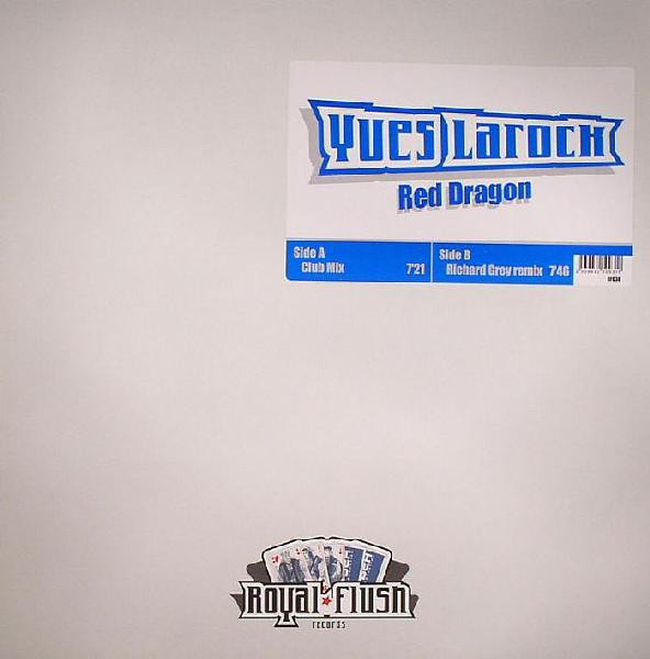 Yves Larock - Red Dragon | Royal Flush Records (RF036)