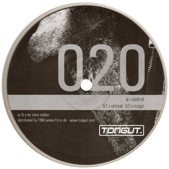 Trixie Stalker - Control, Retreat, Resign | Tongut (ton020)