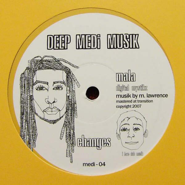 Mala - Changes / Forgive | Deep Medi Musik (medi-04)