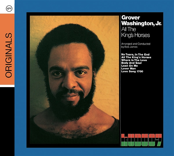 Grover Washington, Jr. - All The King's Horses | Verve Records (0602517822894)