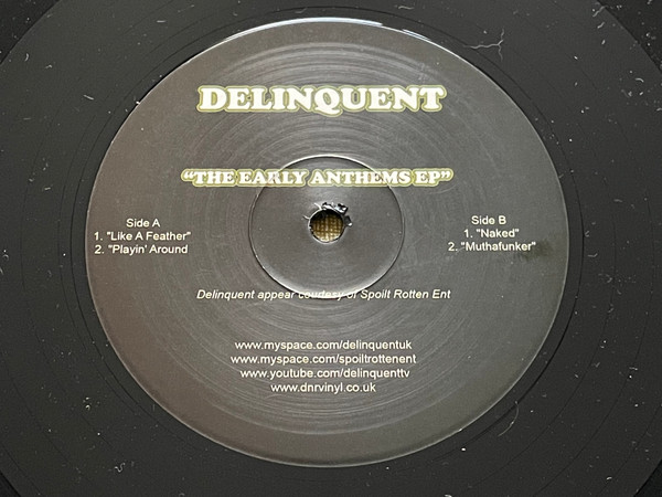 Delinquent - The Early Anthems EP | Spoilt Rotten Entertainment (SR -022)