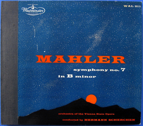Gustav Mahler , Orchester Der Wiener Staatsoper Conducted By Hermann Scherchen - Symphony No. 7 In B Minor | Westminster (WAL 211) - main