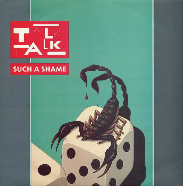 Talk Talk - Such A Shame | EMI (12EMI 5433)