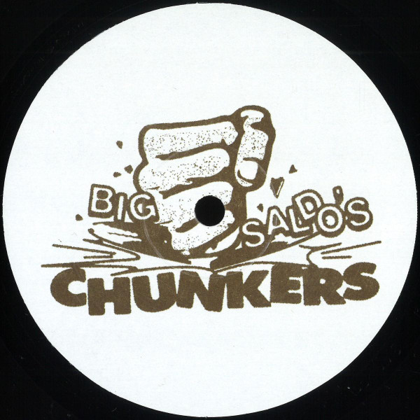 Paperkraft - Somethin’ Nasty EP | Big Saldo's Chunkers (BSC008) - 2 Paperkraft - Somethin’ Nasty EP | Big Saldo's Chunkers (BSC008) - 2