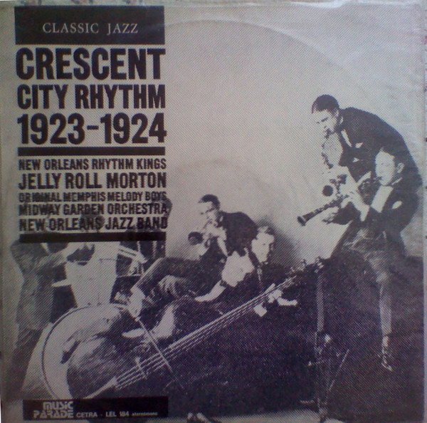 Various - Crescent City Rhythm 1923 - 1924 | Music Parade Cetra (LEL 184) - main