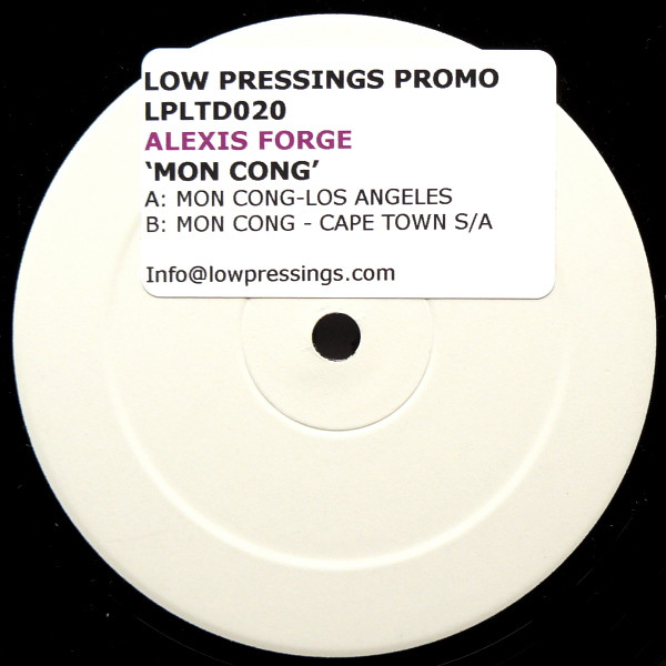 Alexis Forge - Mon Cong | Low Pressings Limited (LPLTD020)