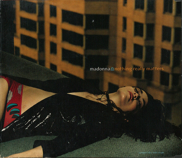 Madonna - Nothing Really Matters | Maverick (9 44613-2) - main Madonna - Nothing Really Matters | Maverick (9 44613-2) - main