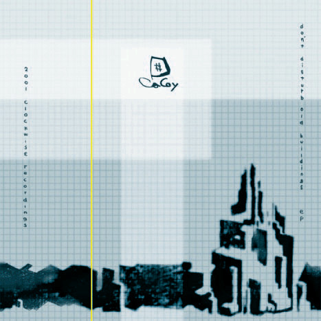 Cacoy - Don't Disturb Old Buildings EP | Clockwise Recordings (CWR 002)