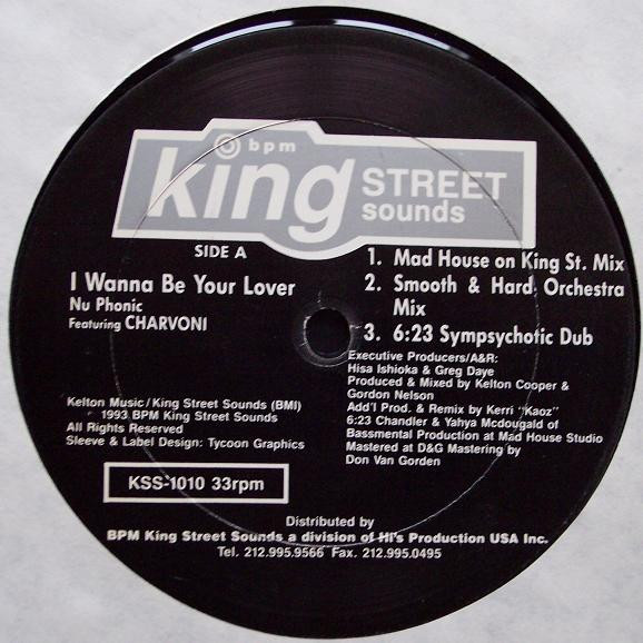 Nu Phonic Featuring Charvoni - I Wanna Be Your Lover (Remixes) | BPM King Street Sounds (KSS-1010)