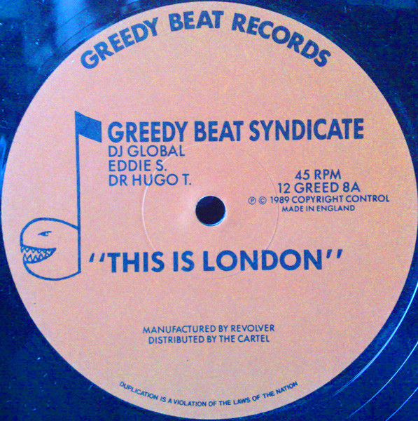 The Greedy Beat Syndicate - This Is London | Greedy Beat Records (12 GREED 8)