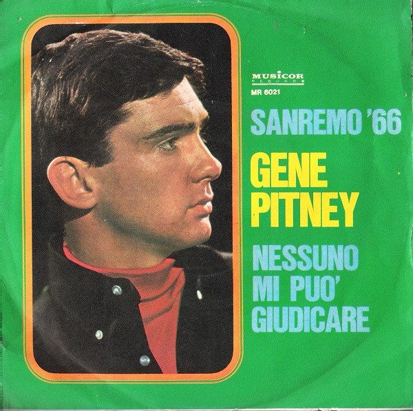 Gene Pitney - Nessuno Mi Può Giudicare | Musicor Records (MR 6021)