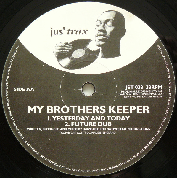 My Brothers Keeper - Lord Knows We've Got Some Attitude | Jus' Trax (JST 033) - 2