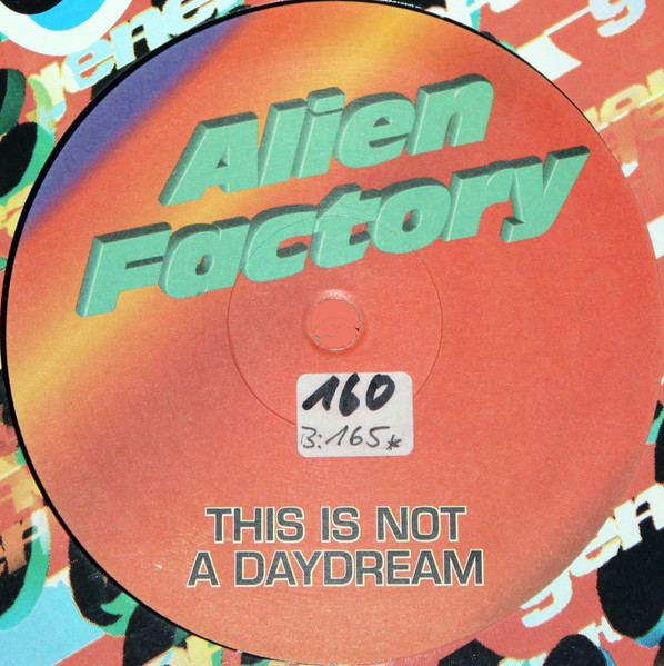 Alien Factory - This Is Not A Daydream | Generator Records (Gen 9130-12) - 2