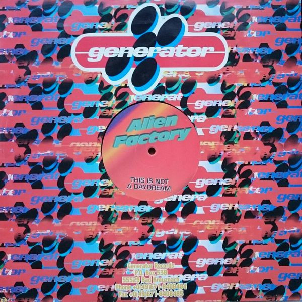 Alien Factory - This Is Not A Daydream | Generator Records (Gen 9130-12) - 4