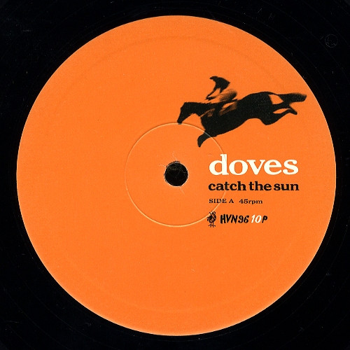 Doves - Catch The Sun | Heavenly (HVN 9610P)