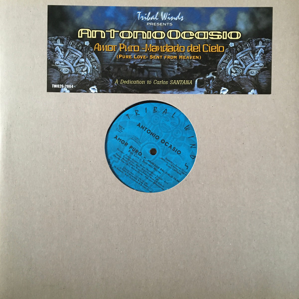 Antonio Ocasio - Amor Puro - Mandado Del Cielo | Tribal Winds (TW026)