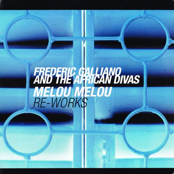 Frederic Galliano And The African Divas - Melou Melou Re-Works | F Communications (F 182)