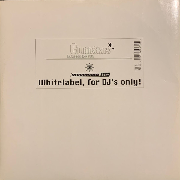 Clubbstars - Let The Bass Kick 2003 | Sunnyside Up (SUN 0092-12) - main