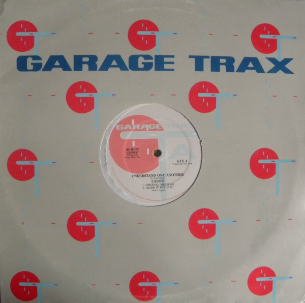 Cassio - Understand One Another | Garage Trax (GTX 4) Cassio - Understand One Another | Garage Trax (GTX 4)