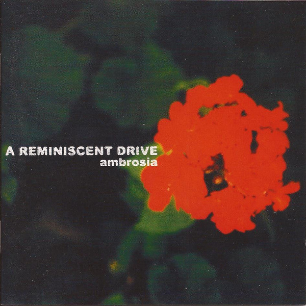A Reminiscent Drive - Ambrosia | F Communications (F 120 CD) - main A Reminiscent Drive - Ambrosia | F Communications (F 120 CD) - main