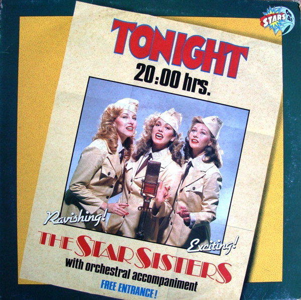 Stars On 45 Proudly Presents The Star Sisters - Tonight 20.00 Hrs | Delta (DEL 7018)